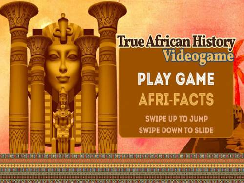 True African History Videogame: Astuces du jeu True African History Videogame: Trame du jeu