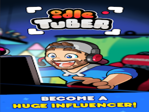 Idle Tuber - Become the world's biggest Influencer: Verhaal van het Spel