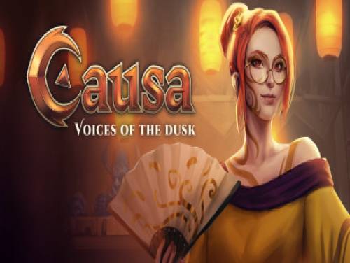 Causa, Voices of the Dusk: Trama del juego