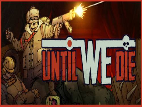 Until We Die: Enredo do jogo