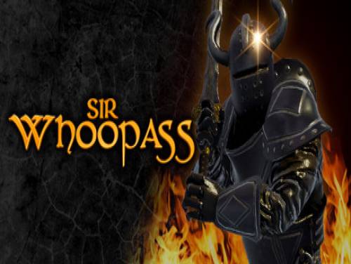 Sir Whoopass: Immortal Death: Videospiele Grundstück