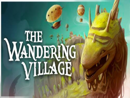 The Wandering Village: Videospiele Grundstück