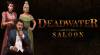 Deadwater Saloon: Trainer (1.4.3): Spielgeschwindigkeit und Änderung des Gesamtgeldes