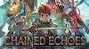 Trucs van Chained Echoes voor PC / PS4 / XBOX-ONE / SWITCH