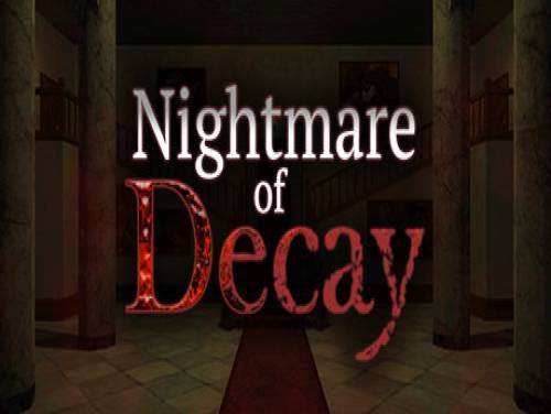 Nightmare of Decay: Plot of the game