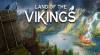 Land of the Vikings: Trainer (Original - v2 - hotfix): Vitesse de jeu, pas de fatigue et de faim en ville