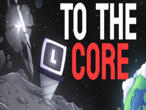 To The Core: Videospiele Grundstück