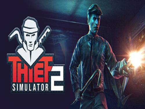 Thief Simulator 2: Trama del Gioco