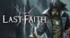 The Last Faith: +5 Trainer (1.0.0 HF): Invincible and one hit kills