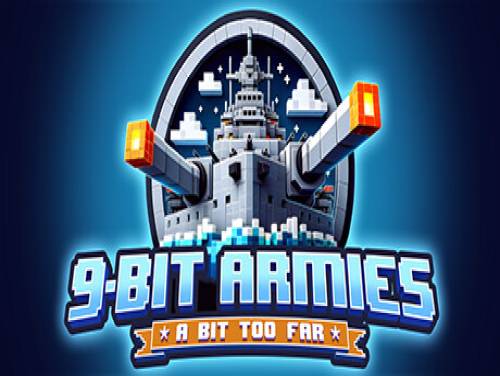 9-Bit Armies: A bit too far: Trama del juego