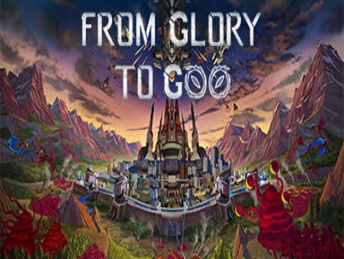 From Glory To Goo: Enredo do jogo