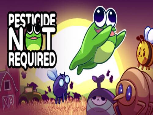 Pesticide Not Required: Trame du jeu