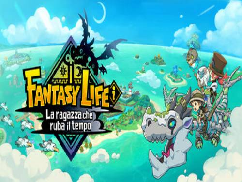 Fantasy Life: The Girl Who Steals Time: Astuces du jeu Fantasy Life: The Girl Who Steals Time: Trame du jeu