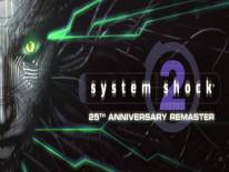 Astuces de System Shock 2 Remaster