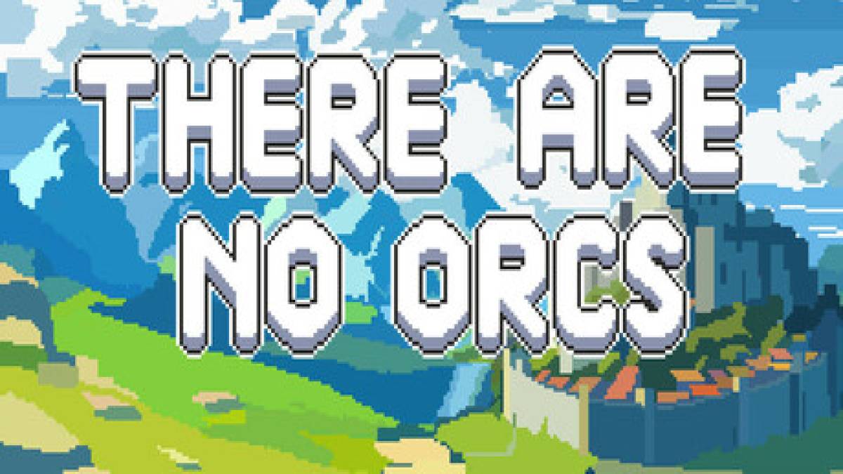 There are no orcs cheats und tipps apocanow de