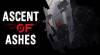 Astuces de Ascent of Ashes pour PC